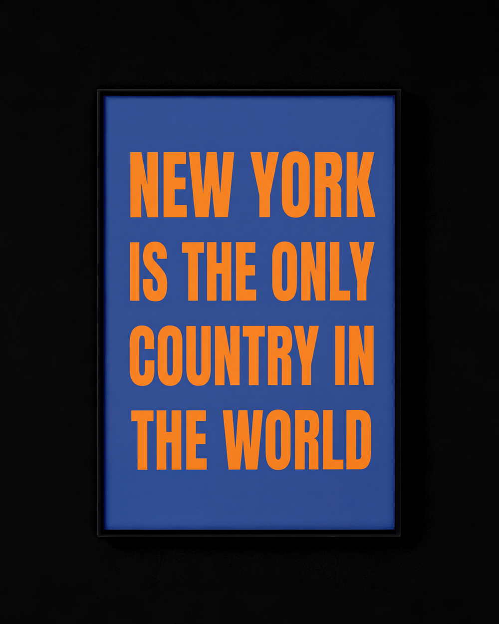New York Is The Only Country In The World