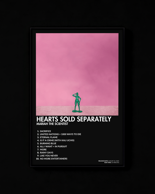 Hearts Sold Separately poster by Mariah the Scientist — black colorway, black-and-white album art print
