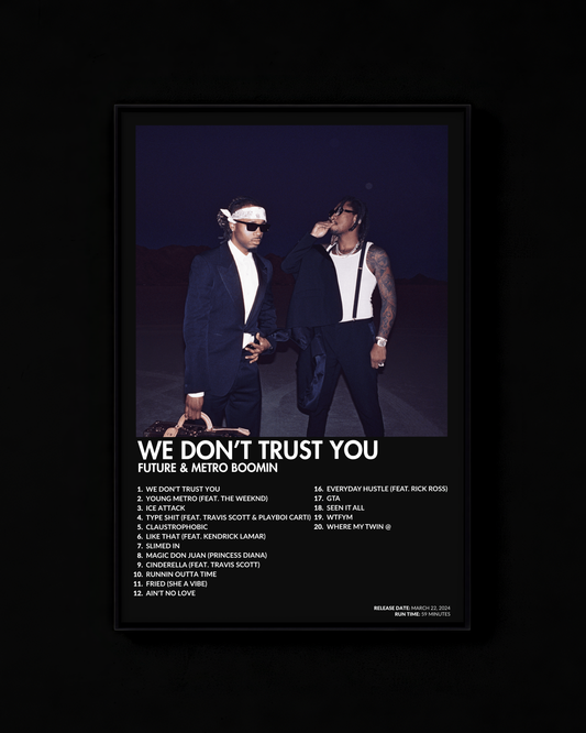 WE DON'T TRUST YOU