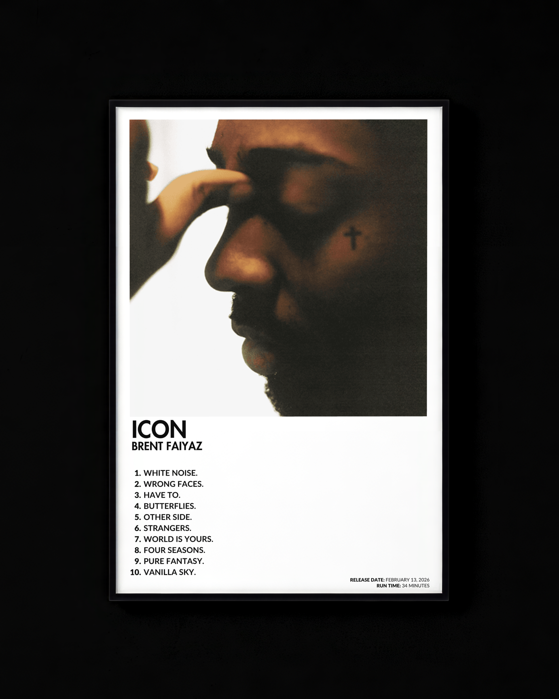 Icon poster by Brent Faiyaz — white colorway, black-and-white album art print