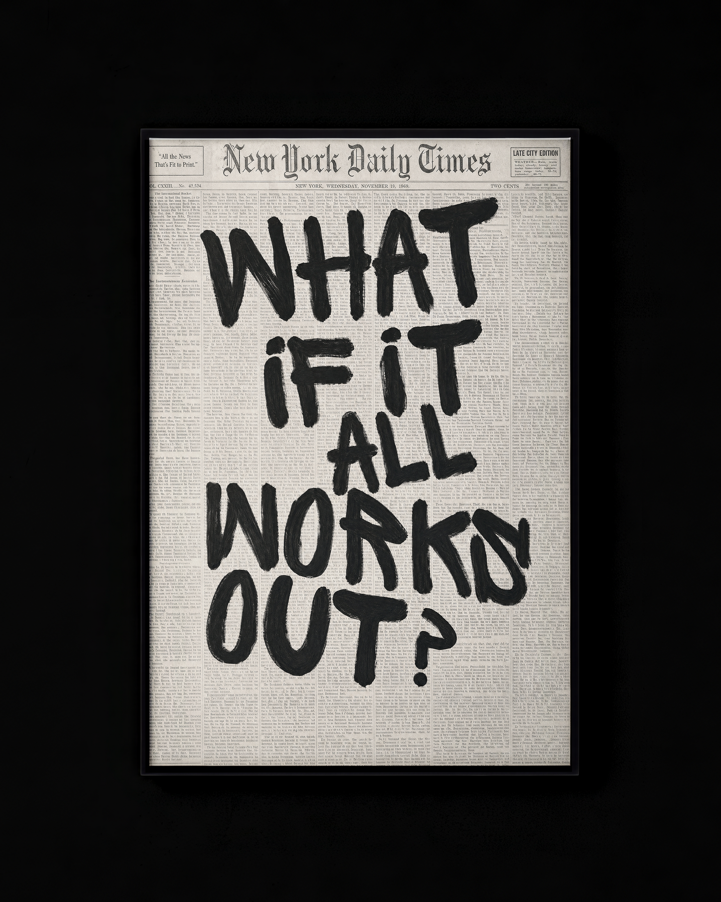 What If It All Works Out?